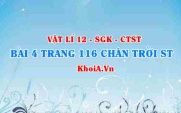 Bài 4 trang 116 Vật lí 12 Chân trời Sáng tạo